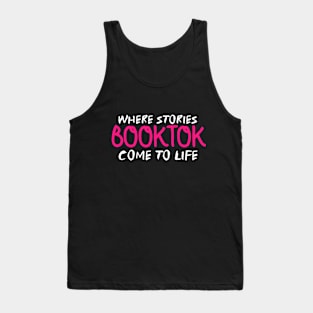 Stories come to life on booktok Tank Top